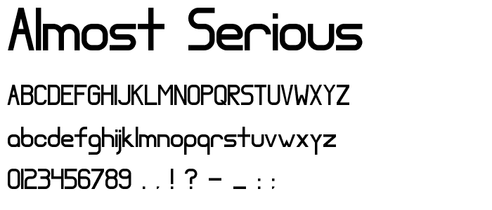 Almost Serious font